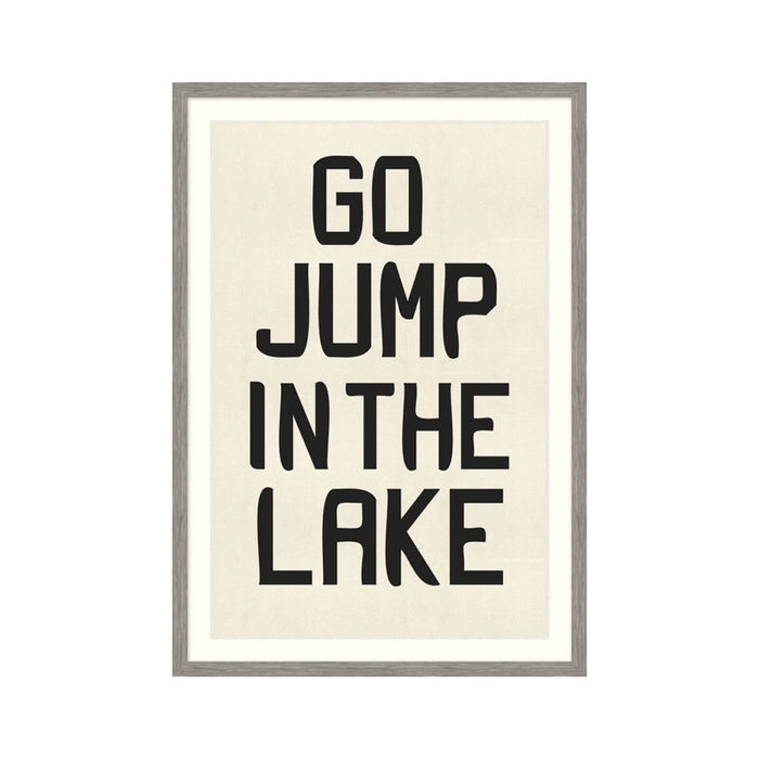 Go Jump in the Lake Framed Artwork